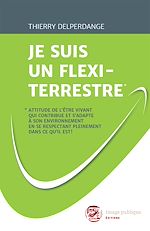 Télécharger le livre :  Je suis un flexi-terrestre