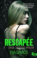 Télécharger le livre :  Rescapée
