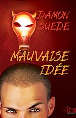 Télécharger le livre :  Mauvaise idée