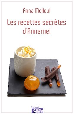 Télécharger le livre :  Les recettes secrètes d'Annamel