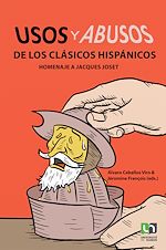 Télécharger le livre :  Usos y abusos de los clásicos hispánicos