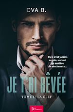Télécharger le livre :  Je t'ai rêvée - La clef