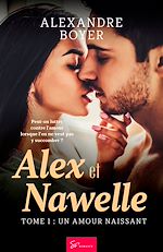 Télécharger le livre :  Alex et Nawelle -Un amour naissant