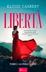 Télécharger le livre :  Libertà - La perle corse