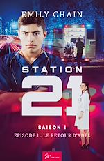 Télécharger le livre :  Station 21 - Le retour d'Adel