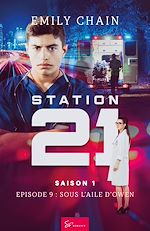 Télécharger le livre :  Station 21 - Sous l'aile d'Owen