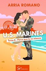 Télécharger le livre :  U.S. Marines - Parce que tu es mienne