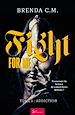 Télécharger le livre :  Fight For Me - Addiction