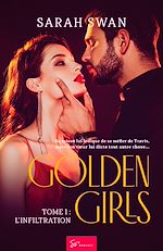 Télécharger le livre :  Golden Girls - L'infiltration