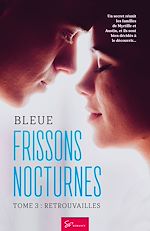 Télécharger le livre :  Frissons Nocturnes - Retrouvailles