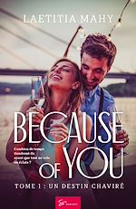Télécharger le livre :  Because of you - Un destin chaviré