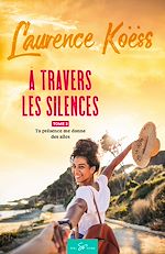 Télécharger le livre :  À travers les silences - Tome 3