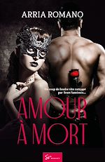 Télécharger le livre :  Amour à mort