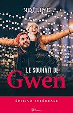 Télécharger le livre :  Le Souhait de Gwen - Intégrale