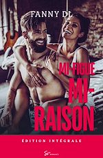 Télécharger le livre :  Mi-figue mi-raison - Intégrale