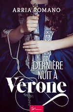 Télécharger le livre :  Dernière nuit à Vérone