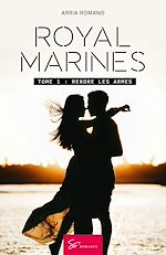 Télécharger le livre :  Royal Marines - Rendre les armes