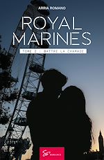 Télécharger le livre :  Royal Marines - Battre la chamade
