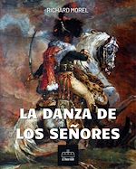 Télécharger le livre :  La danza de los señores