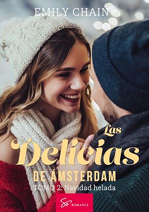 Téléchargez le livre :  Las delicias de Ámsterdam - Tomo 2