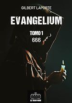 Télécharger le livre :  Evangelium - Tomo 1 - 666