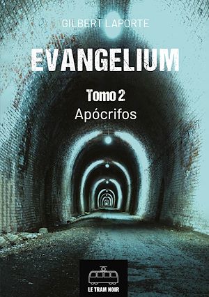 Téléchargez le livre :  Evangelium - Tomo 2 - Apócrifos