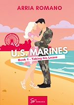 Télécharger le livre :  U.S. Marines - Book 1 - Taking his Leave