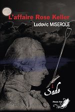 Télécharger le livre :  Les crimes du marquis de Sade - Tome 1
