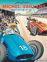 Télécharger le livre :  Michel Vaillant - Histoires courtes - Tome 4 - Michel avant Vaillant (1954-1964)