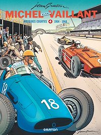 Téléchargez le livre :  Michel Vaillant - Histoires courtes - Tome 4 - Michel avant Vaillant (1954-1964)