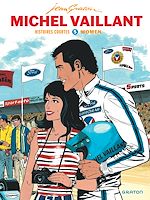 Télécharger le livre :  Michel Vaillant - Histoires courtes - Tome 5 - Women