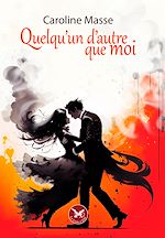Télécharger le livre :  Quelqu'un d'autre que moi