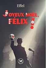 Télécharger le livre :  Joyeux Noël, Félix !