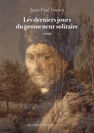 Téléchargez le livre :  Les derniers jours du promeneur solitaire