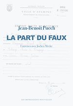 Télécharger le livre :  La Part du faux