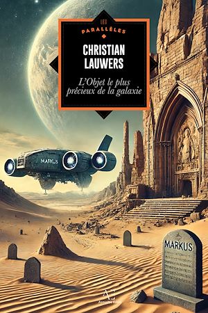 Téléchargez le livre :  L'objet le plus précieux de la galaxie