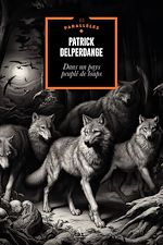 Télécharger le livre :  Dans un pays peuplé de loups