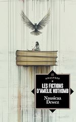 Télécharger le livre :  Les fictions d'Amélie Nothomb