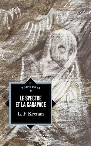 Téléchargez le livre :  Le Spectre et la Carapace