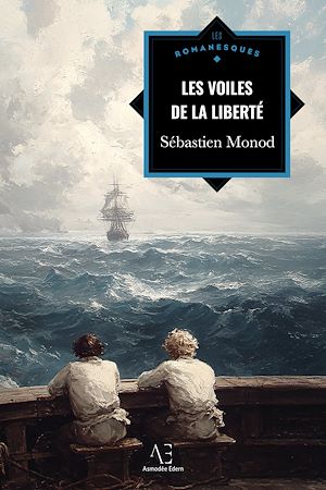 Téléchargez le livre :  Les Voiles de la liberté