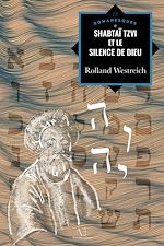 Télécharger le livre :  Shabtaï Tzvi et le silence de Dieu