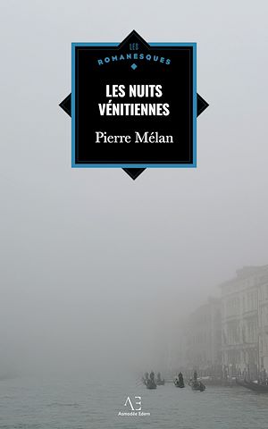 Téléchargez le livre :  Les Nuits vénitiennes