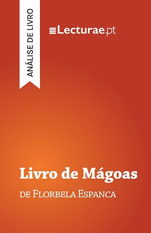 Téléchargez le livre :  Livro de Mágoas — Florbela Espanca (análise de livro)