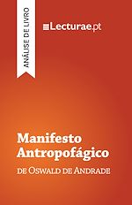 Télécharger le livre :  Manifesto Antropofágico — Oswald de Andrade (análise de livro)