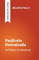 Télécharger le livre :  Pauliceia Desvairada — Mário de Andrade (análise de livro)