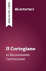 Télécharger le livre :  Il Cortegiano - Baldassarre Castiglione (analisi del libro)