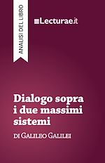 Télécharger le livre :  Dialogo sopra i due massimi sistemi - Galileo Galilei (analisi del libro)