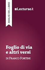 Télécharger le livre :  Foglio di via e altri versi - Franco Fortini (analisi del libro)