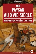 Télécharger le livre :  Moi, Paysan au XVIe Siècle