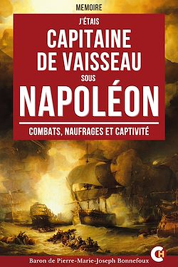 Télécharger le livre :  J'étais capitaine de Vaisseau sous Napoléon